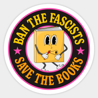 Ban The Fascists - Save The Books Sticker